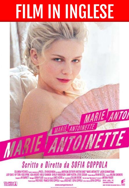 MARIE ANTOINETTE - 20MO ANNIVERSARIO | FILM IN INGLESE